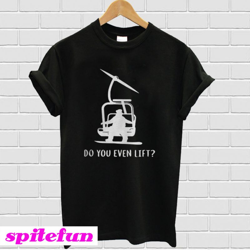 Helicopter Do you even lift T-shirt
