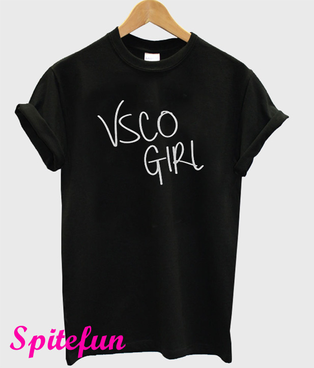 Vsco Girl TShirt